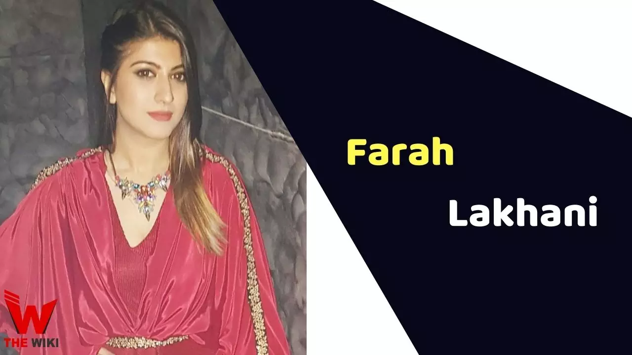 Farah Lakhani Net Worth